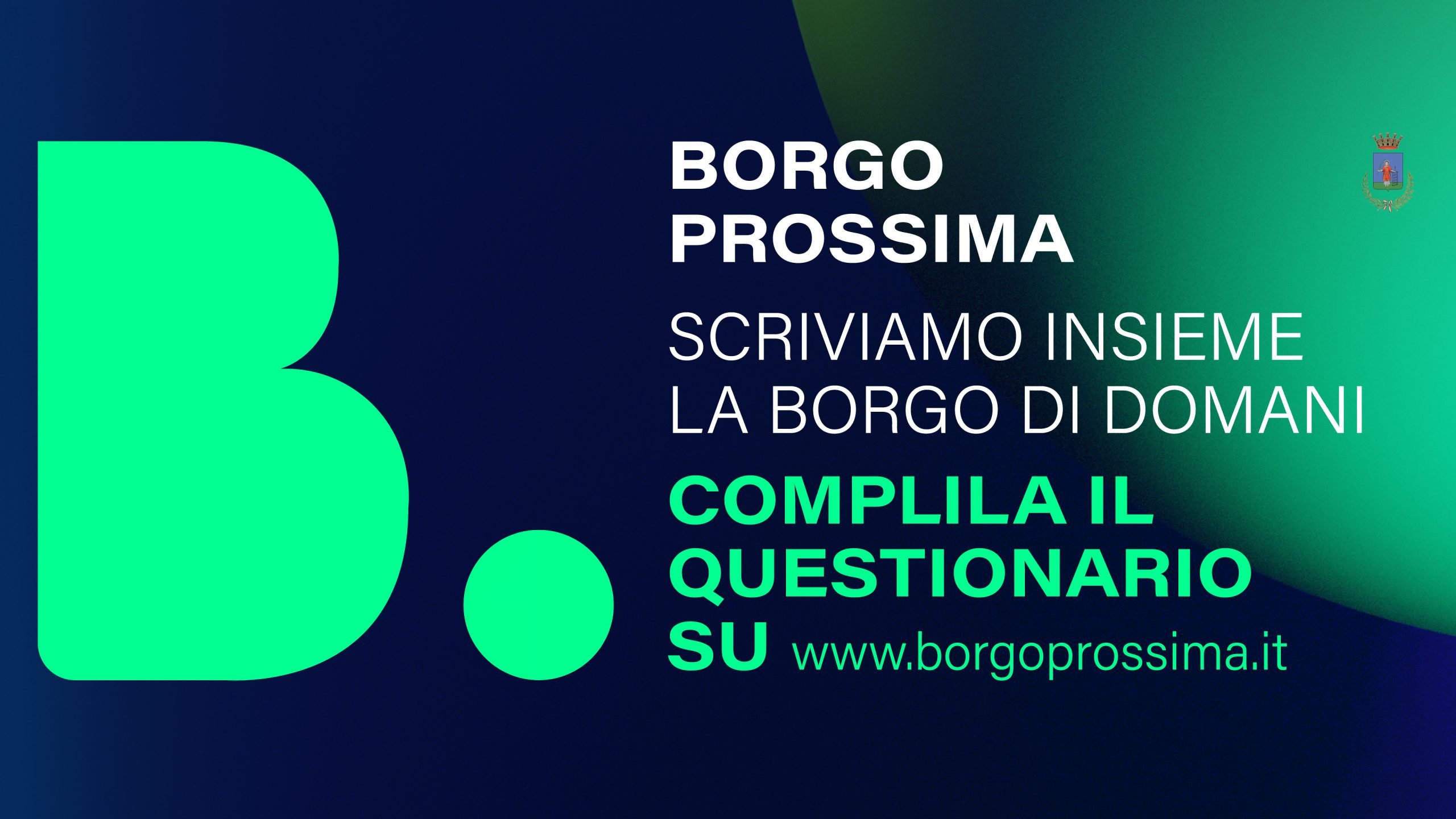 #Borgoprossima
